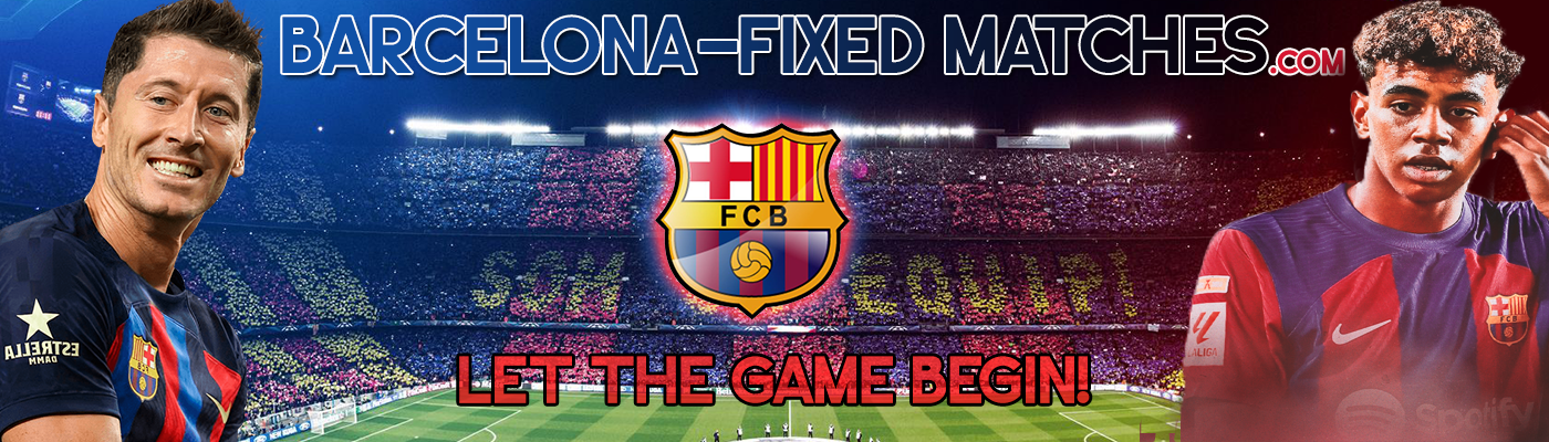 Barcelona Fixed Matches